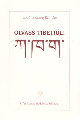 Lod� Loszang Sz�n�m - Olvass tibeti�l!