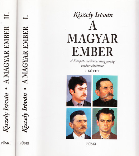 Kiszely Istvn - A magyar ember - A Krpt-medencei magyarsg ember-trtnete I-II.