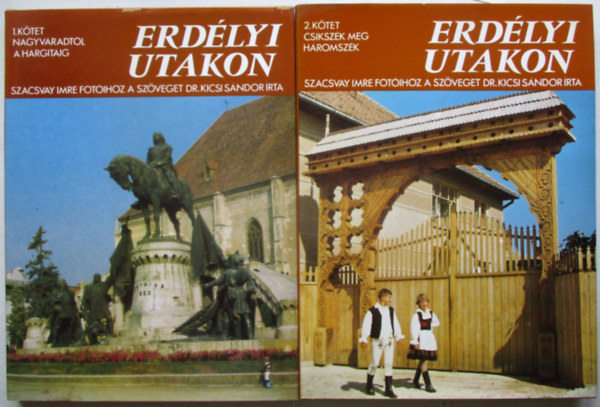 Szacsvay fot�khoz Kicsi sz�veg - Erd�lyi utakon I-II.