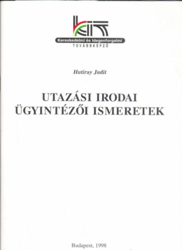 Utazsi irodai gyintzi ismeretek
