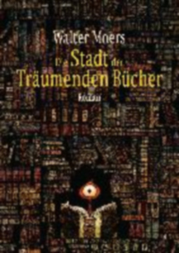 Walter Moers - Die Stadt der Tr�umenden B�cher