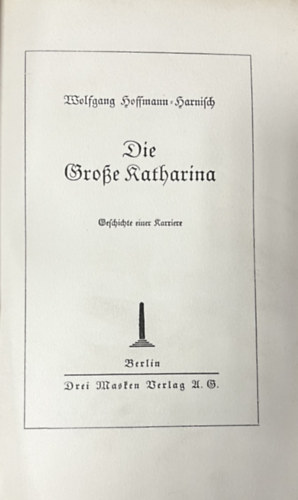 Wolfgang Hoffmann-Harnisch - Die Groe Katharina
