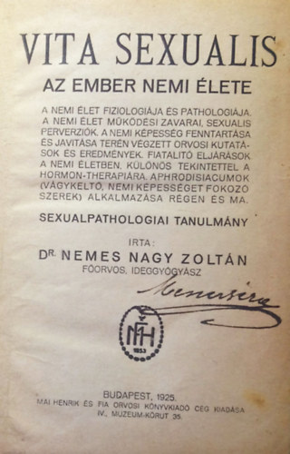 Nemes Nagy Zoltán Dr. - Vita sexualis - Az ember nemi élete