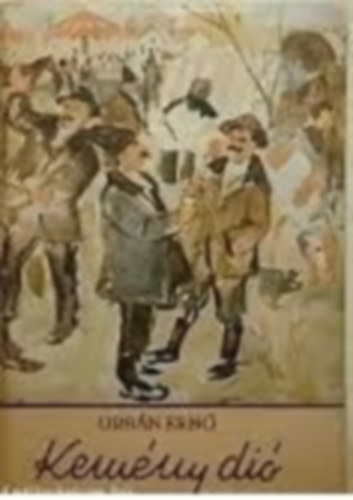 Urbán Ernő - Kemény dió