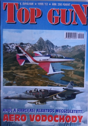 T�r�s  Istv�n  (F�szerk.) - Top Gun magazin X. �vfolyam, 1999/12.