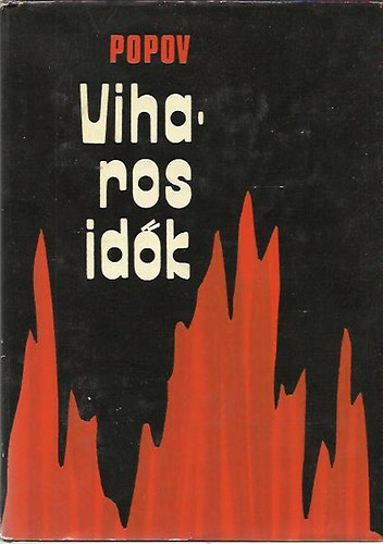 Borisz Popov - Viharos id�k