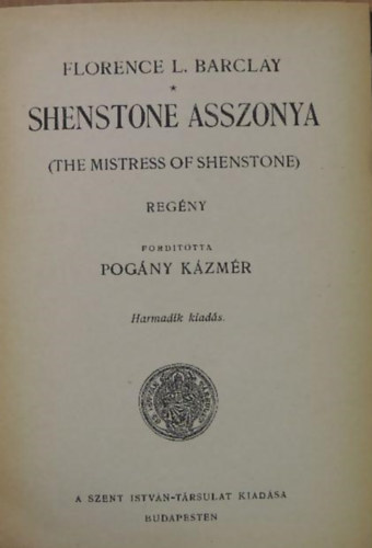 Florence L. Barclay - Shenstone asszonya