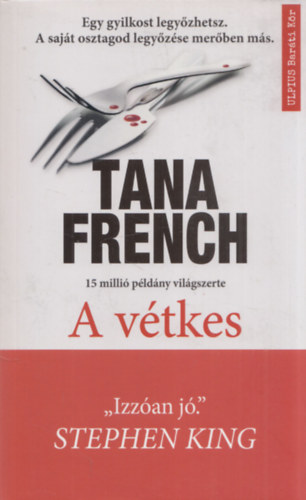 Tana French - A v�tkes