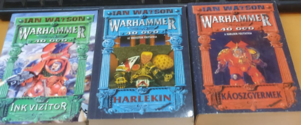 Ian Watson - Warhammer 40 000 trilgia I-III. (Inkviztor - Harlekin - Koszgyermek)