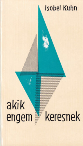 Akik engem keresnek