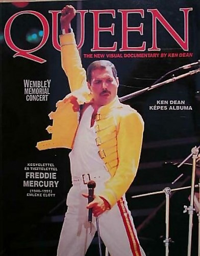 Ken Dean - Queen - Ken Dean képes albuma: Kegyelettel és tisztelettel Freddie Mercury (1946-1991) emléke előtt.