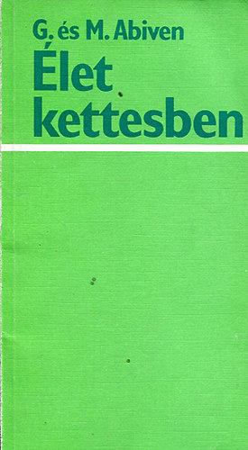 G. �s M. Abiven - �let kettesben
