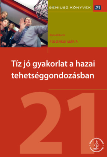 T�z j� gyakorlat a hazai tehets�ggondoz�sban