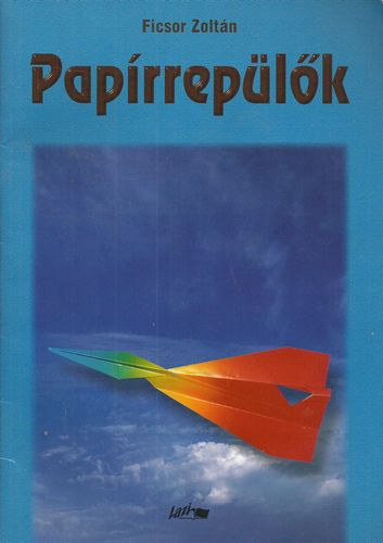 Ficsor Zoltn - Paprreplk