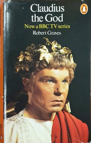 Robert Graves - Claudius the god