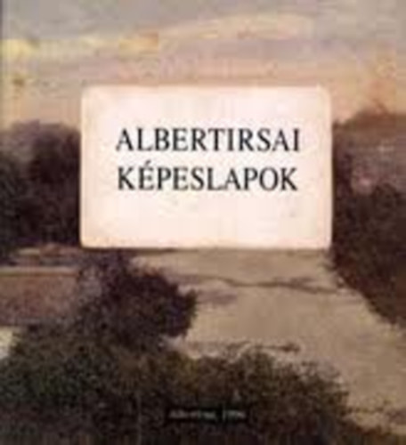 Sznt Jzsef - Albertirsai kpeslapok