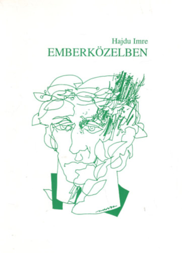 Hajdu Imre - Emberközelben
