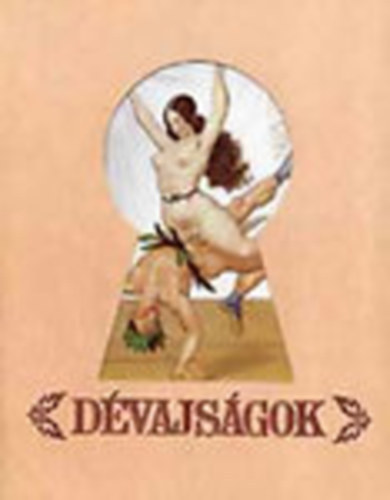 Peter Fendi; Susie Feinschmecker - D�vajs�gok.Melyeket Peter Fendi cs�sz�ri udvari piktor �r b�jos aquarelljeihez szerzett Susie Feinschmecker kisasszony a szebbkebl� k�z�ns�g m�lats�g�ra