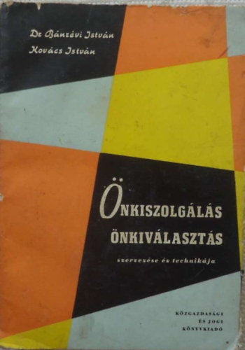 nkiszolgls, nkivlaszts szervezse s technikja