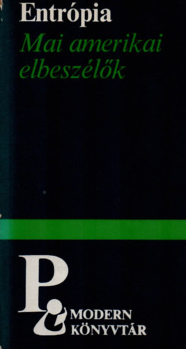 Entrópia (Mai amerikai elbeszélők)- Modern könyvtár