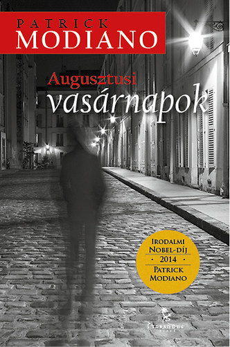 Patrick Modiano - Augusztusi vas�rnapok