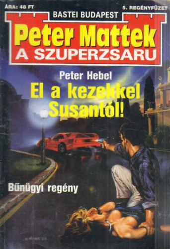 Peter Hebel - El a kezekkel Susantl!