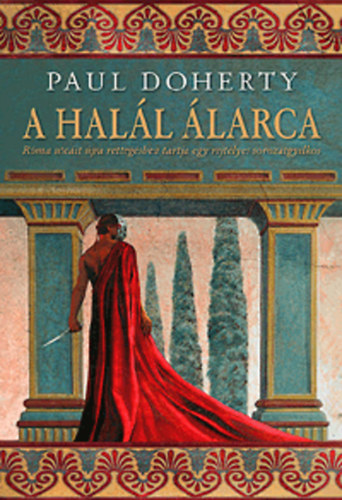 Paul C. Doherty - A halál álarca