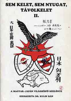 Dr. Kulin Bn - Sem Kelet, sem Nyugat, Tvolkelet II.
