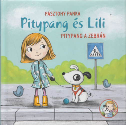 P�sztohy Panka - Pitypang �s Lili - Pitypang a zebr�n