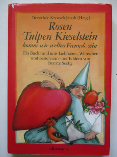 Doroth�e Krezsch-Jacob - Rosen tulpen kieselstein