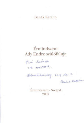 Benk Katalin - rmindszent Ady Endre szlfaluja - Dediklt