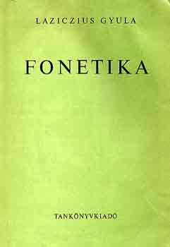 Laziczius  Gyula - Fonetika