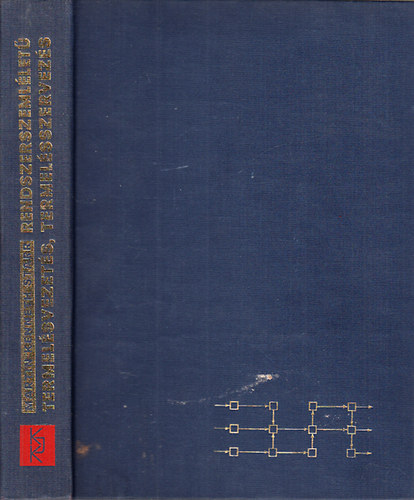 Rendszerszemllet termelsvezets, termelsszervezs