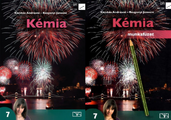 Rozgonyi Jánosné Kecskés Andrásné - Kémia a 7. évfolyam számára Tankönyv + Munkafüzet (2 kötet)