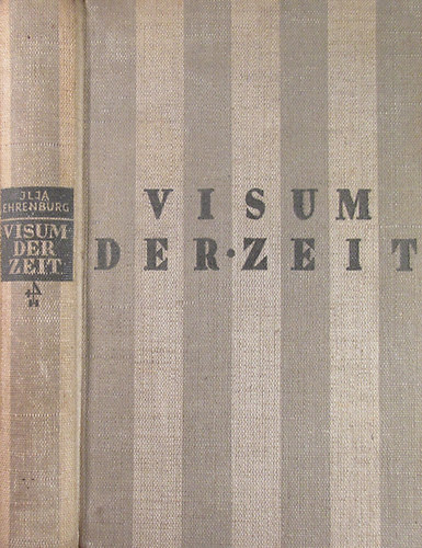 Ilja Ehrenburg - Visum der Zeit