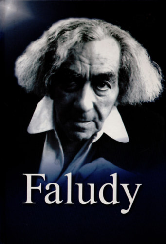 Juhász-Nádor-Scherer - Faludy György-A szabadság hontalanja