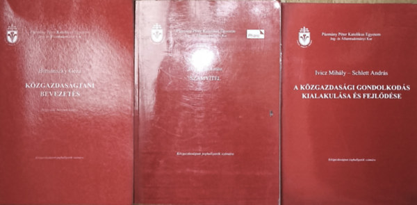 Dr. Horv�th Katalin, Bitts�nszky G�za Ivicz Mih�ly-Schlett Andr�s - 3db k�zgazdas�gtan tank�nyv - A k�zgazdas�gi gondolkod�s kialakul�sa �s fejl�d�se, Sz�mvitel, K�zgazdas�gtani bevezet�s