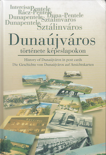Pongrcz Zsuzsnna Matussn Lendvai Mrta - Dunajvros trtnete kpeslapokon (szmozott)