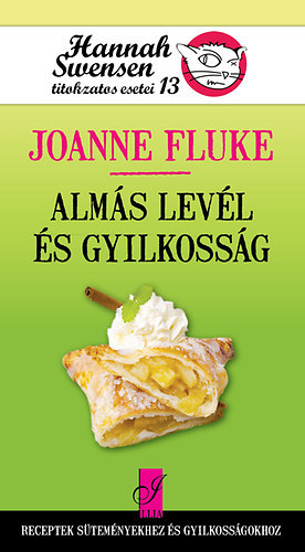 Joanne Fluke - Almás levél és gyilkosság - Hannah Swensen titokzatos esetei 13.