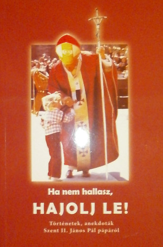 Koncz va - Ha nem hallasz, HAJOLJ LE!