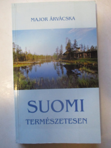 Major �rv�cska - Suomi term�szetesen