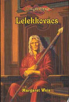 Margaret Weis - Lélekkovács (Dragonlance)