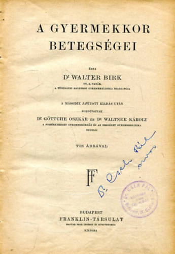 Dr. Walter Birk - A gyermekkor betegsgei