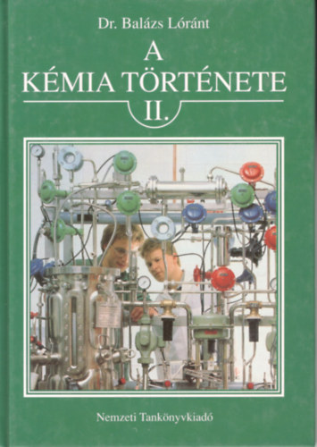 Dr. Balzs Lrnt - A kmia trtnete II.
