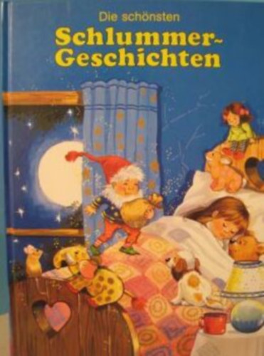 Die sch�nsten Schlummer-Geschichten