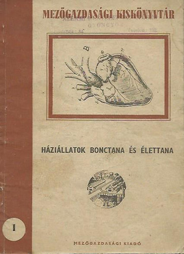 Balla Istv�n - H�zi�llatok bonctana �s �lettana