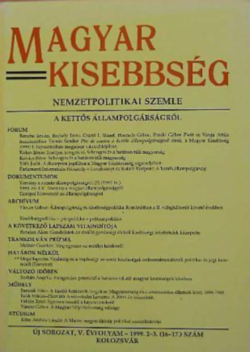 Magyar Kisebbsg - Nemzetpolitikai Szemle 1999. 2-3. szm