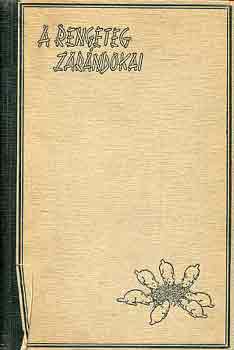 Szrke Bagoly - A rengeteg zarndokai