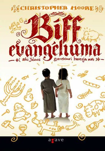 Christopher Moore - Biff evangliuma
