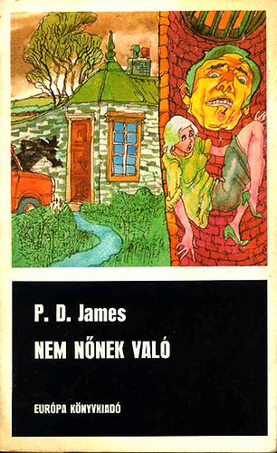 P. D. James - Nem n�nek val�